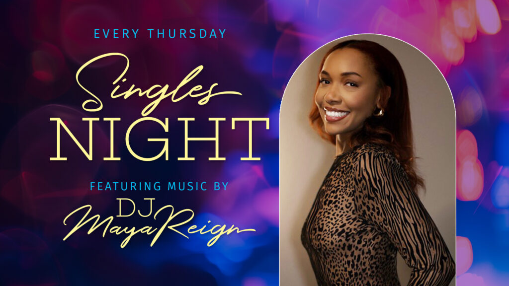 Singles Night on Thursdays at Bottled in Bond, The Parlour featuring DJ Maya